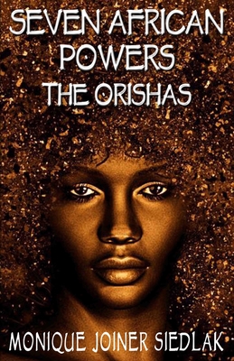 Seven African Powers: The Orishas Cover Image