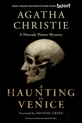 A Haunting in Venice [Movie Tie-in]: Originally Published as Hallowe'en Party: A Hercule Poirot Mystery (Hercule Poirot Mysteries #35) By Agatha Christie Cover Image