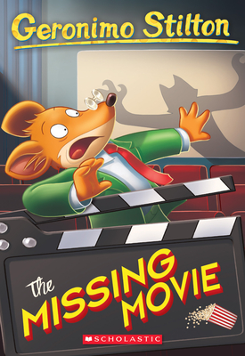 The Missing Movie (Geronimo Stilton #73) (Paperback)