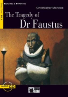 The Tragedy of Dr Faustus [With CD (Audio)] (Reading & Training: Step 4)