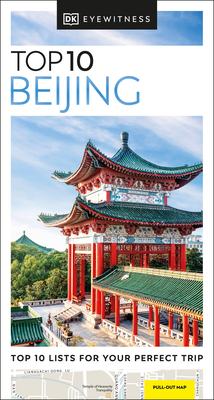 DK Eyewitness Top 10 Beijing (Pocket Travel Guide) By DK Eyewitness Cover Image