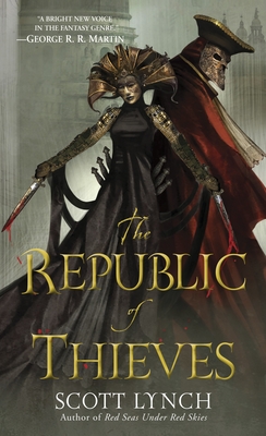 The Republic of Thieves (The Gentleman Bastard Sequence #3)