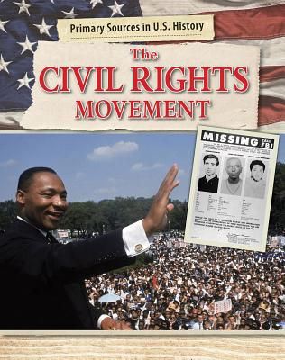 The Civil Rights Movement (Primary Sources in U.S. History) By Enzo George Cover Image