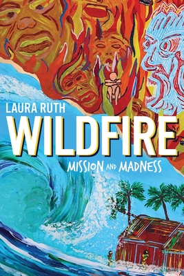 Wildfire: Mission and Madness Cover Image