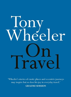 On Travel (On Series) By Tony Wheeler Cover Image