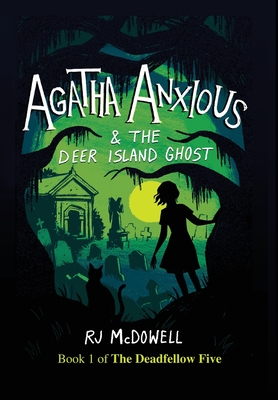 Agatha Anxious and the Deer Island Ghost Cover Image