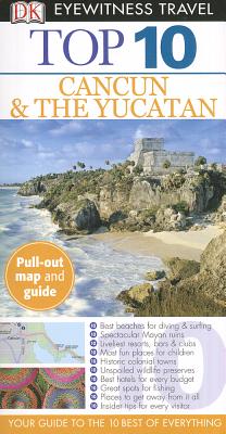 Cover for Top 10 Cancun and Yucatan