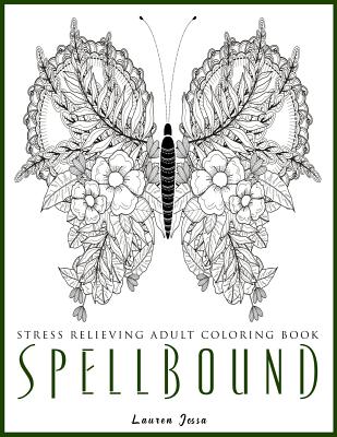 Spellbound - Stress Relieving Adult Coloring Book
