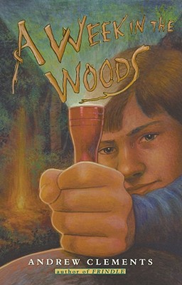A Week in the Woods By Andrew Clements Cover Image