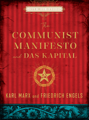 The Communist Manifesto and Das Kapital (Chartwell Classics) Cover Image