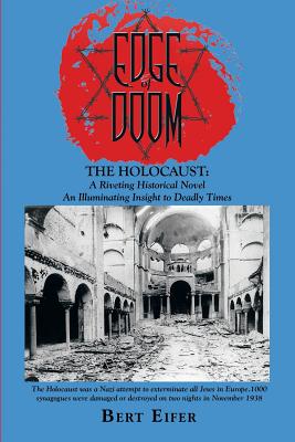 Edge of Doom: The Holocaust: a Riveting Historical Novel