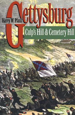 Gettysburg: Culp's Hill and Cemetery Hill (Civil War America)