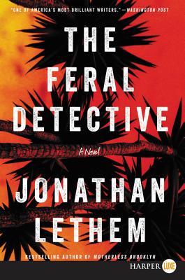 The Feral Detective: A Novel Cover Image
