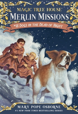 Dogs in the Dead of Night (Magic Tree House (R) Merlin Mission #18)