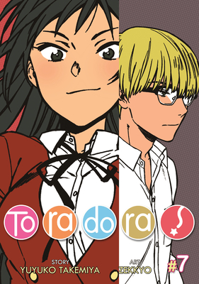 Toradora! (Manga) Vol. 7 By Yuyuko Takemiya Cover Image