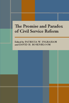 Cover for The Promise and Paradox of Civil Service Reform