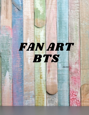 Sketchbook for fan art kpop: let's funny with your art and write to ideas about your favorite kpop -: BTS - ARMY Fanbom - Gift for teen Girls, Boys Cover Image
