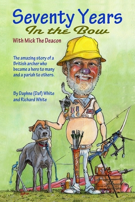Seventy Years in the Bow: with Mick the Deacon Cover Image
