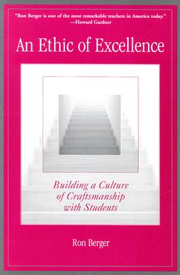 An Ethic of Excellence: Building a Culture of Craftsmanship with Students Cover Image