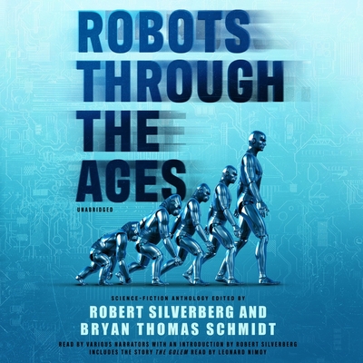 Robots Through the Ages: A Science Fiction Anthology Cover Image