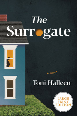 The Surrogate: A Novel By Toni Halleen Cover Image