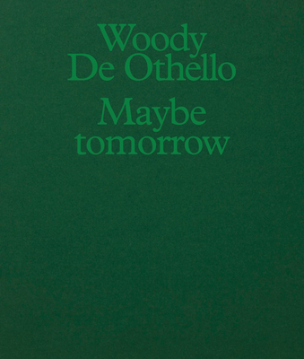 Woody de Othello: Maybe Tomorrow Cover Image