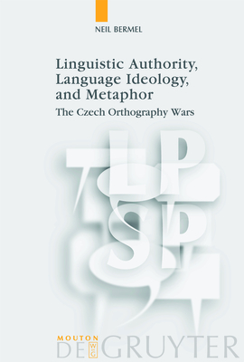Linguistic Authority, Language Ideology, and Metaphor Cover Image