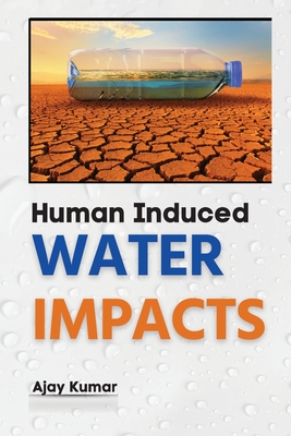 Human Induced Water Impacts Cover Image