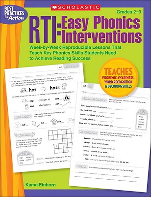 RTI: Easy Phonics Interventions: Week-by-Week Reproducible Lessons That Teach Key Phonics Skills Students Need to Achieve Reading Success By Kama Einhorn Cover Image