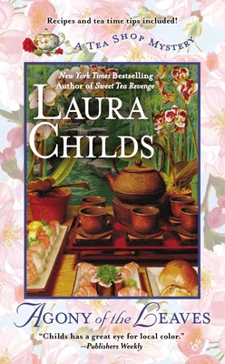 Agony of the Leaves (A Tea Shop Mystery #13) By Laura Childs Cover Image