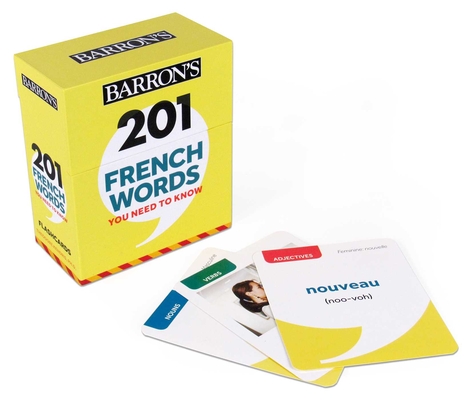 201 French Words You Need to Know Flashcards (Barron's Foreign Language Guides) Cover Image