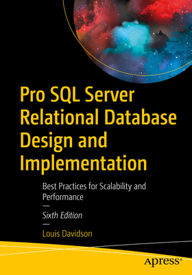 Pro SQL Server Relational Database Design and Implementation: Best Practices for Scalability and Performance Cover Image