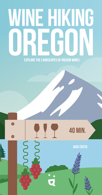 Cover for Wine Hiking Oregon