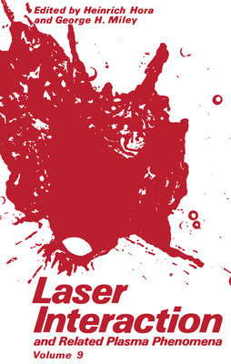 Laser Interaction and Related Plasma Phenomena: Volume 9 Cover Image