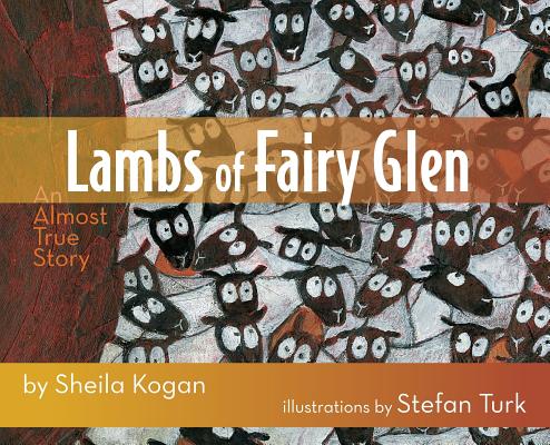 Lambs of Fairy Glen: An Almost True Story Cover Image