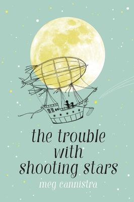 Cover for The Trouble with Shooting Stars