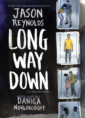 Long Way Down: The Graphic Novel By Jason Reynolds, Danica Novgorodoff (Illustrator) Cover Image