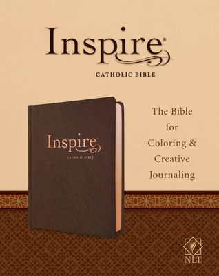 Inspire Catholic Bible NLT (Leatherlike, Dark Brown): The Bible for Coloring & Creative Journaling By Tyndale (Created by) Cover Image