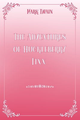 The Adventures of Huckleberry Finn