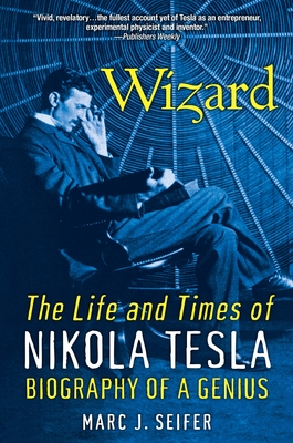 Nikola Tesla The Visionary Genius: A Man Ahead of His Time