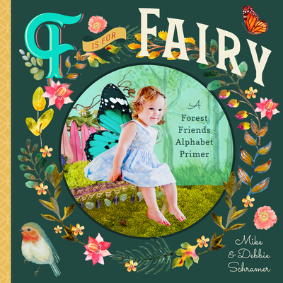 F Is for Fairy: A Forest Friends Alphabet Primer Cover Image