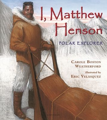 I, Matthew Henson: Polar Explorer I, Matthew Henson: Polar Explorer cover