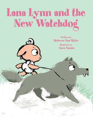 Lana Lynn and the New Watchdog Cover Image