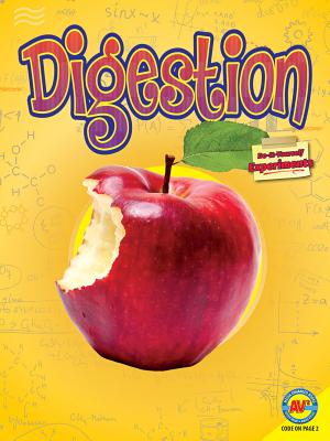 Digestion (Do-It-Yourself Experiments) By Katie Marsico Cover Image