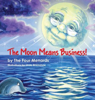 The Moon Means Business! Cover Image