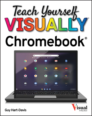 Teach Yourself Visually Chromebook By Guy Hart-Davis Cover Image
