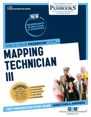 Mapping Technician III (C-4796): Passbooks Study Guide (Career Examination Series #4796) Cover Image