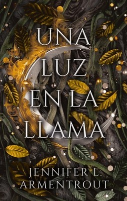 Una Luz En La Llama (Flesh and Fire)