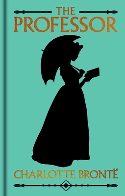 The Professor: Gilded Pocket Edition (Arcturus Ornate Classics)