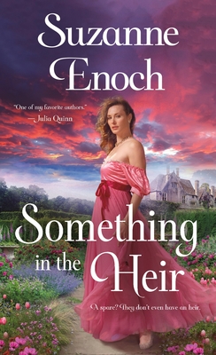 Something in the Heir: A Novel By Suzanne Enoch Cover Image